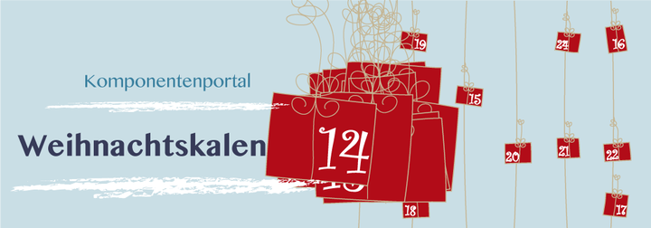 Tür 14: Komponentenportal Weihnachtskalender 