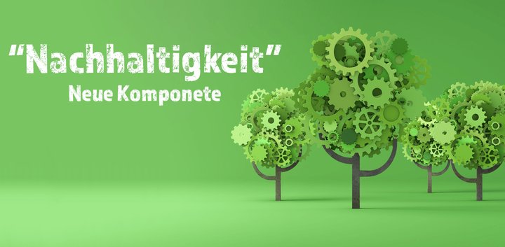 Neue Komponente Nachhaltigkeit „Erst-Check“ Neue Komponente Nachhaltigkeit „Erst-Check“