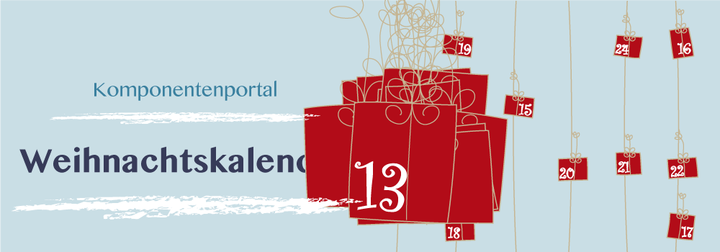 Tür 13: Komponentenportal Weihnachtskalender 