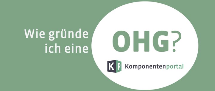 OHG gründen: Wie sie entsteht und was Sie wissen müssen