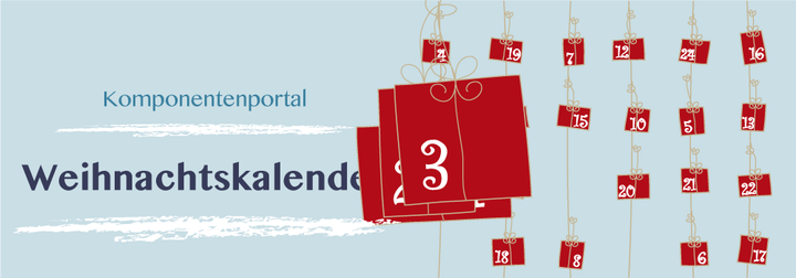 Tür 3: Komponentenportal Weihnachtskalender 