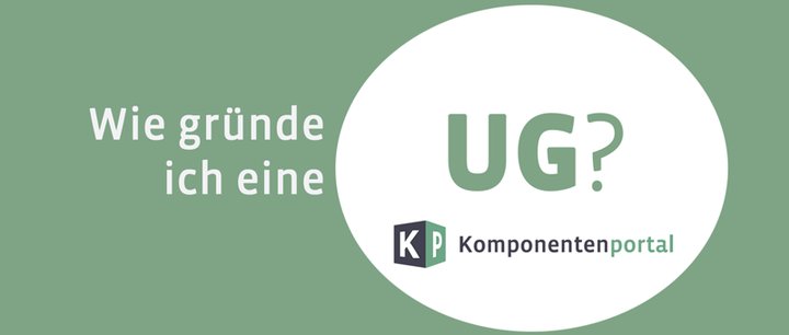 UG gründen in 4 Schritten 