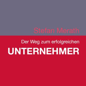cover-der-weg-zum-erfolgreichen-unternehmer-stefan-merath.png