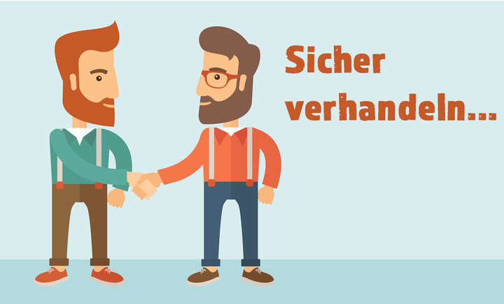 Sicher verhandeln Sicher verhandeln