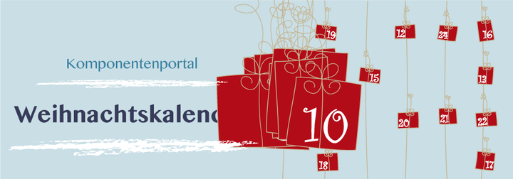 Tür 10: Komponentenportal Weihnachtskalender 