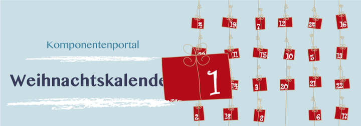 Tür 1: Komponentenportal Weihnachtskalender