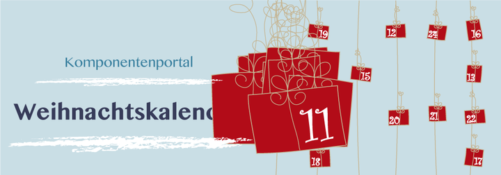 Tür 11: Komponentenportal Weihnachtskalender 