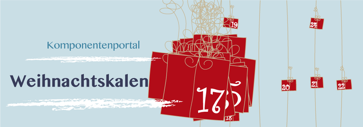 Tür 17: Komponentenportal Weihnachtskalender 