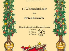 11 Weihnachtslieder für Flöten-Ensemble + CD mit Michael & Regine Kofler