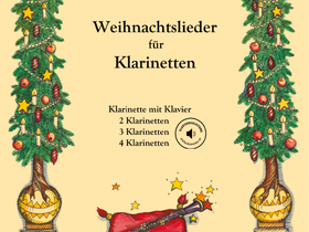 Weihnachtslieder für Klarinetten