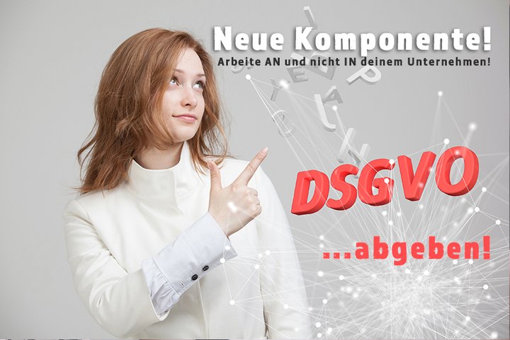 DSGVO: Es muss getan werden. Delegieren Sie es!​