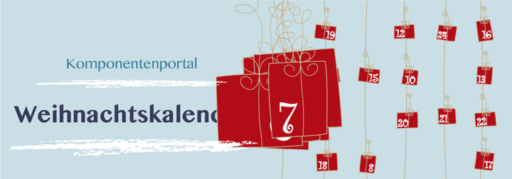 Tür 7: Komponentenportal Weihnachtskalender 